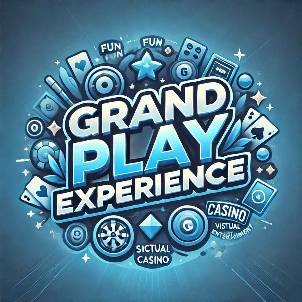 GrandPlayExperience